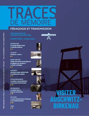 Couverture du numéro spéciale de Traces de mémoire - Bulletin trimestriel d'information de la Fondation Auschwitz Bruxelles